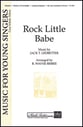 Rock Little Babe SA choral sheet music cover